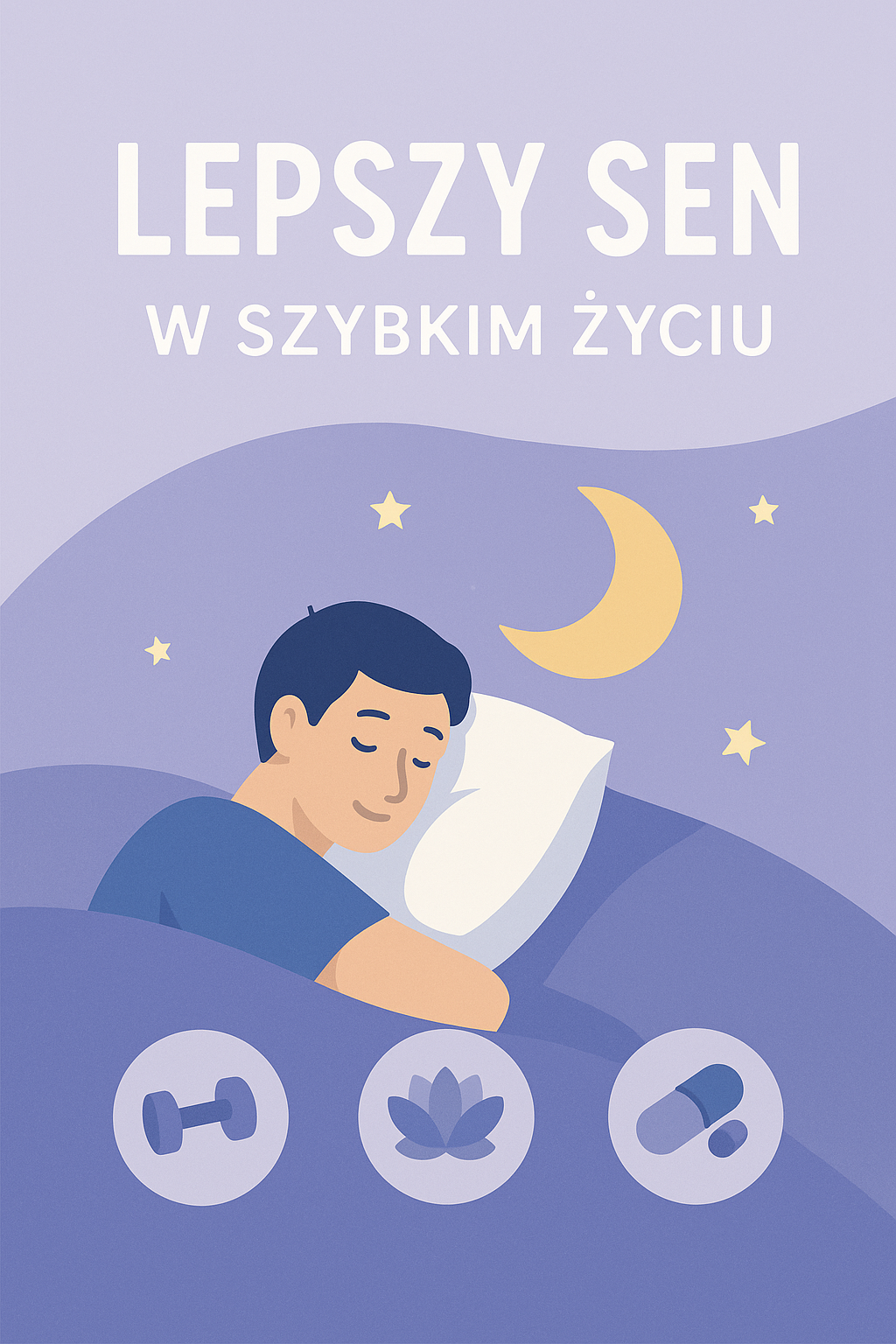 Lepszy sen w szybkim życiu